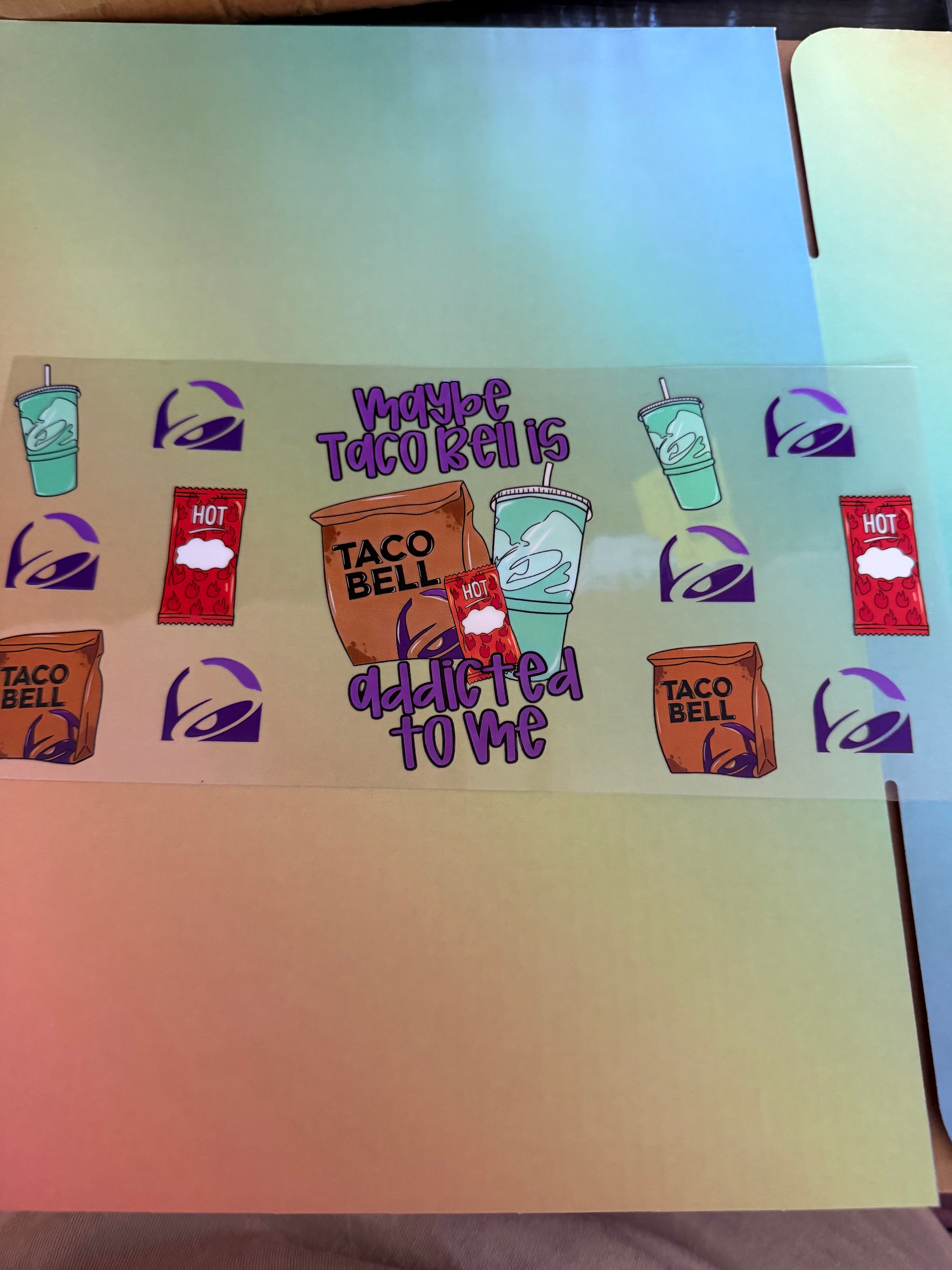 Maybe Taco Bell is addicted to me