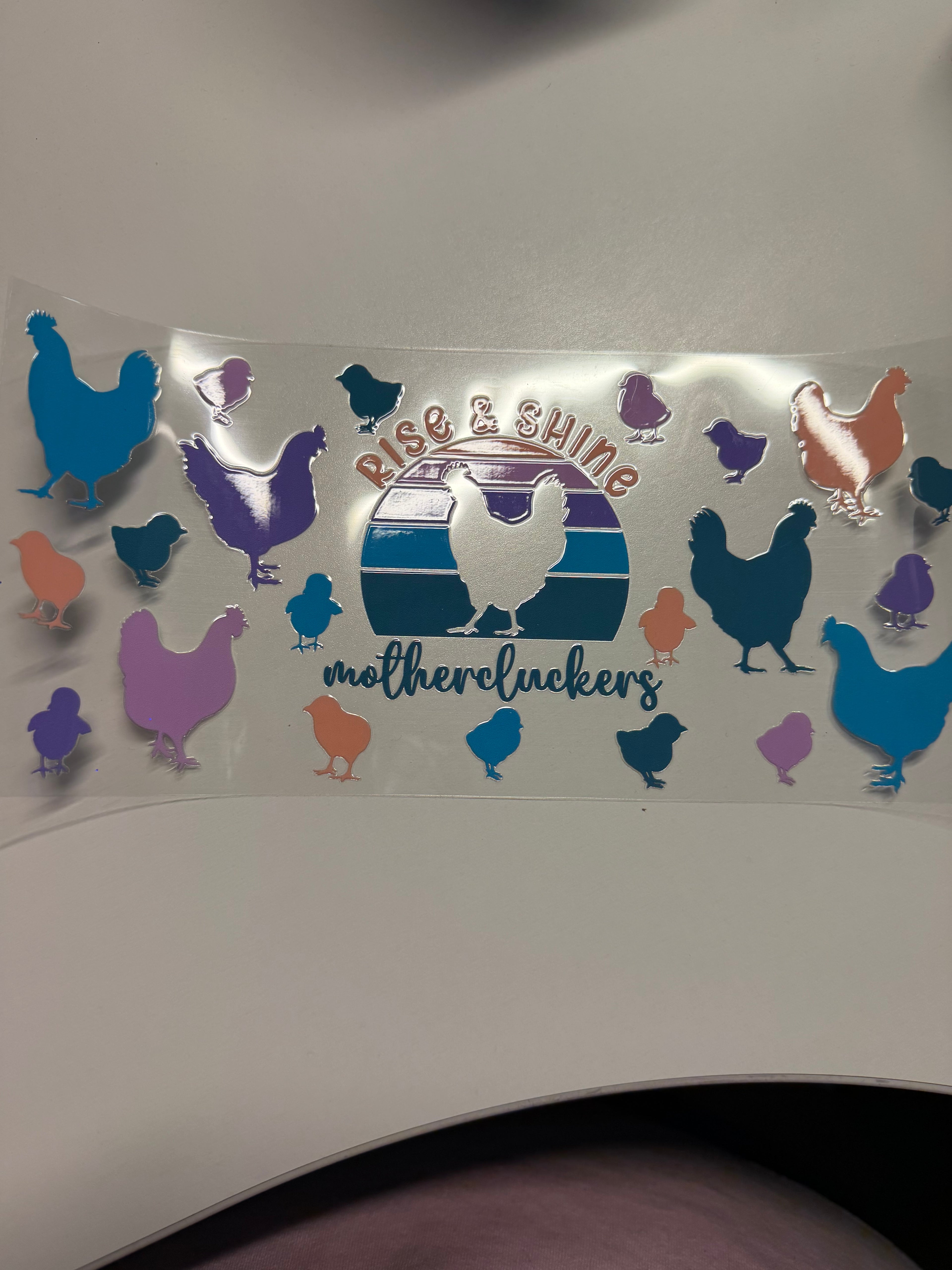 Rise and Shine MotherCluckers
