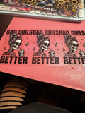 Bad girls taste better