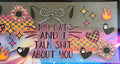 My Cat & I talk shit