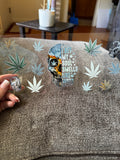 I bet my soul smells like weed