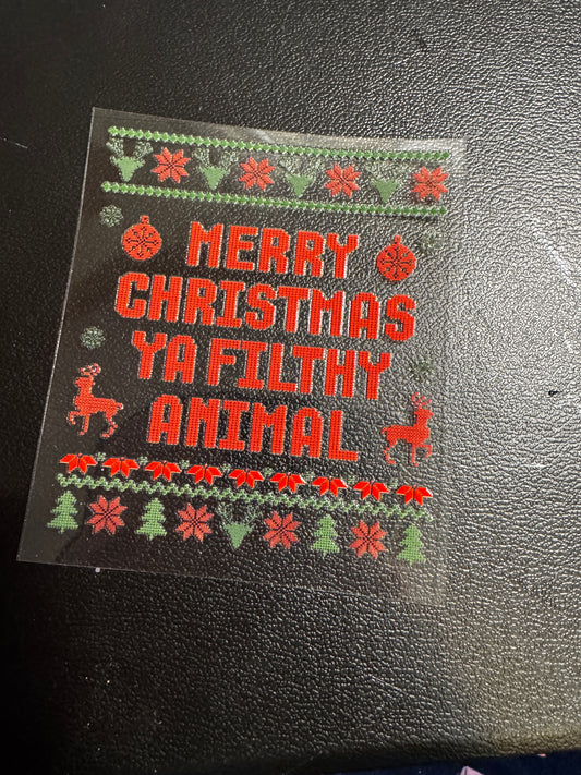 Merry Christmas Ya Filthy Animal  decal