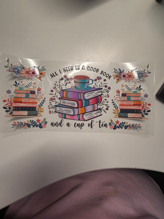 All I need is a good book and a cup of tea