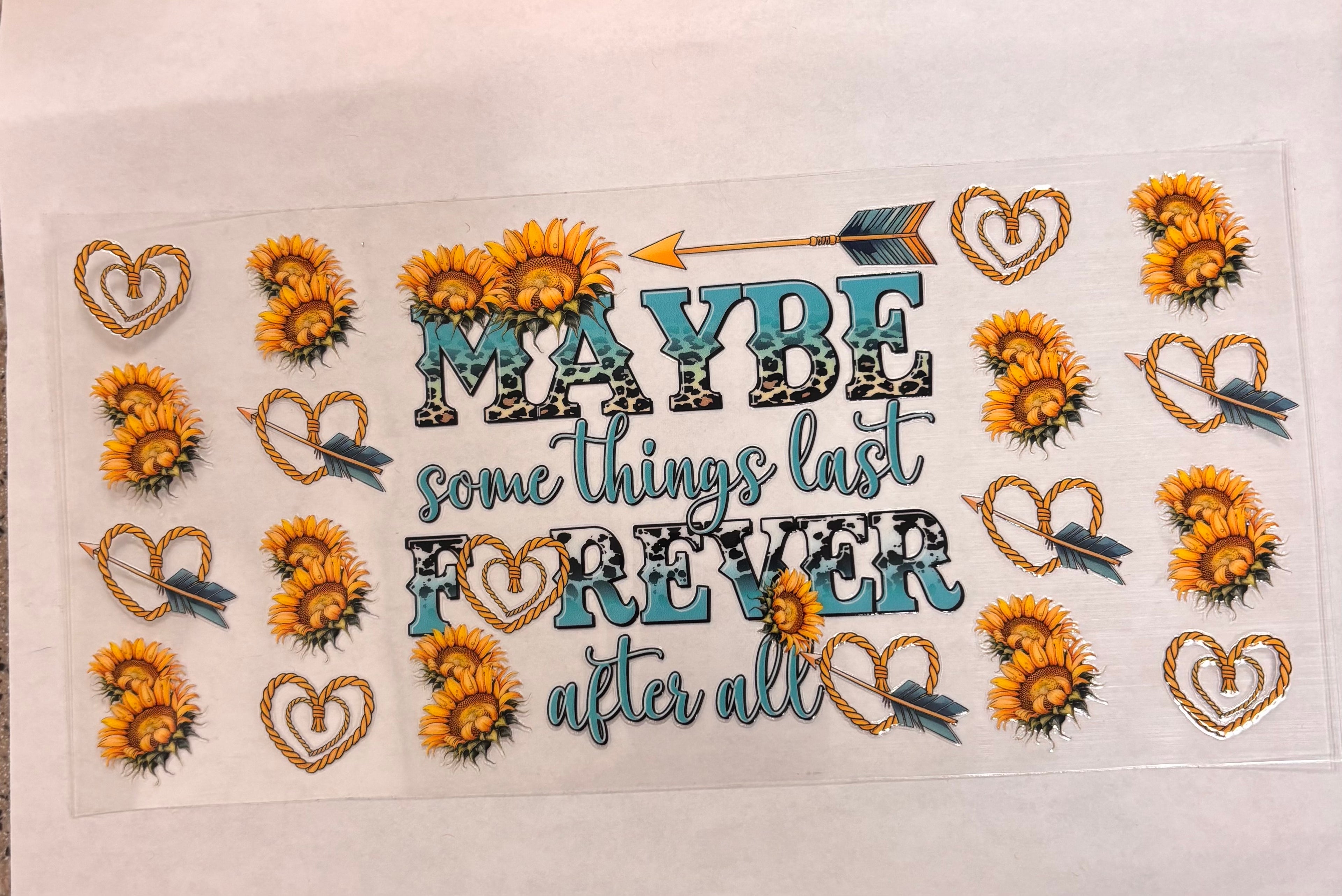 Maybe something’s last forever