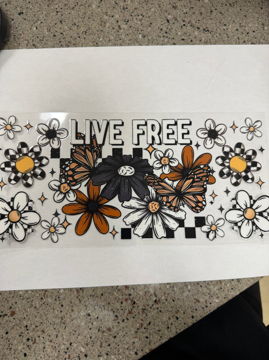 Live free
