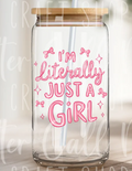 Im literally just a girl
